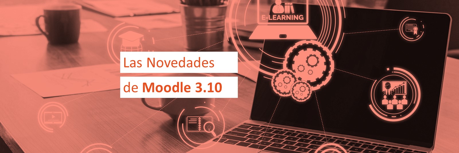 Las Novedades de Moodle 3.10