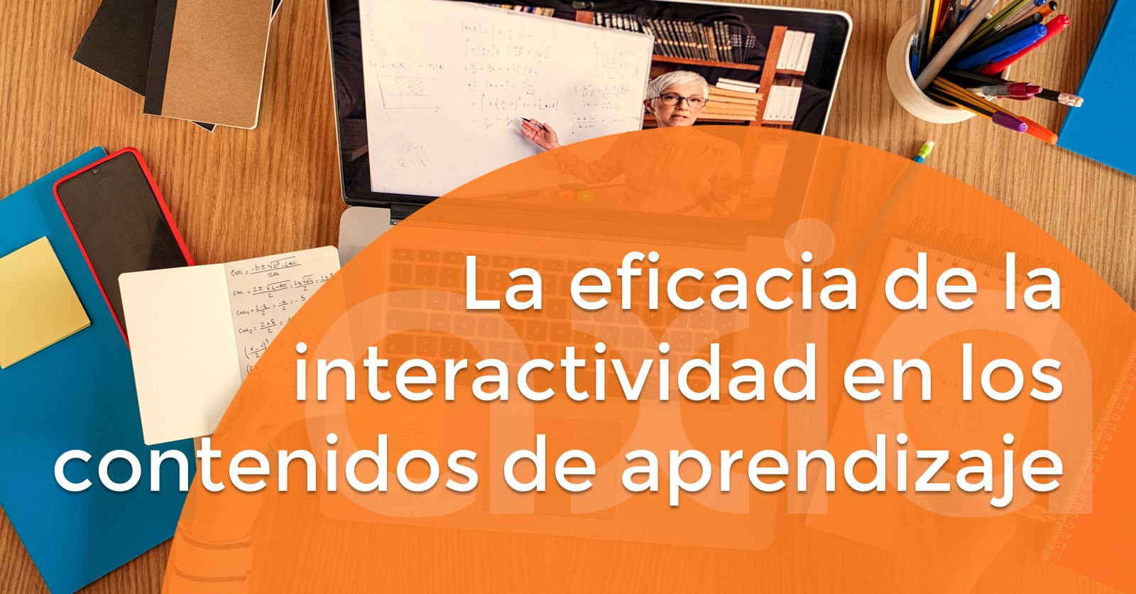 La eficacia de la interactividad en los contenidos de aprendizaje