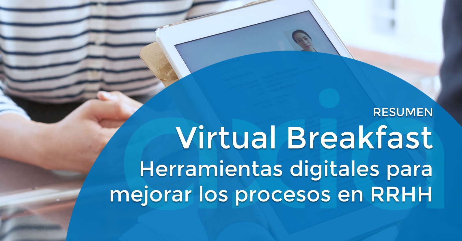 Resumen desayuno AXIA: Herramientas digitales para mejorar los procesos en RRHH